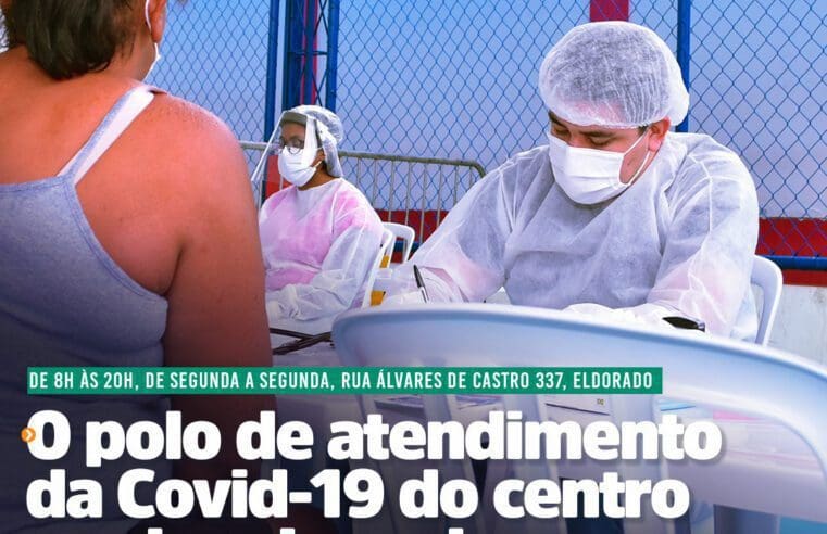 Polo de atendimento aos casos suspeitos da Covid-19 terá novo local no Centro