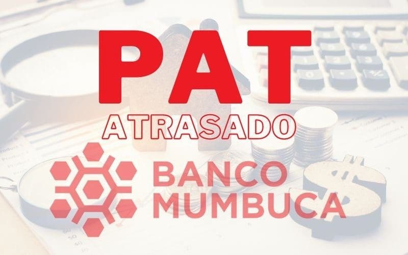 Depósitos do PAT estão atrasados e banco Mumbuca não tem previsão de depósito