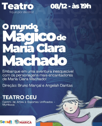 HOJE CEU da Mumbuca recebe peça teatral de Maria Clara Machado