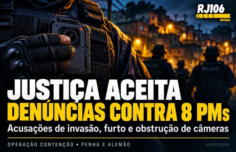 Justiça aceita denúncias do MPRJ contra 8 PMs por invasão, furto e bloqueio de câmeras no Rio